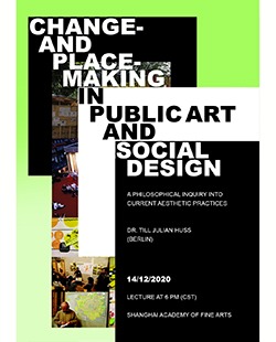 Change- and place-making in public art and social design: A philosophical inquiry into current aesthetic practices